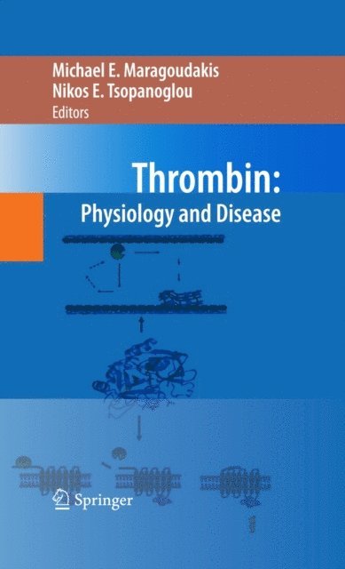 Nikos E. Tsopanoglou, Michael E. Maragoudakis - Thrombin, E-bok
