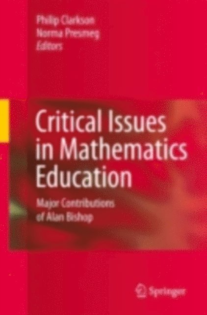 Norma C. Presmeg, Philip Clarkson - Critical Issues in Mathematics Education, E-bok