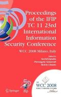 Proceedings of the IFIP TC 11 23rd International Information Security Conference