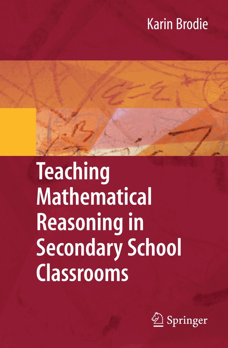 Karin Brodie - Teaching Mathematical Reasoning in Secondary School Classrooms, Inbunden. Tillgänglighet: Lägg i varukorg