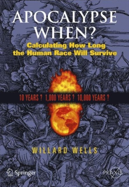 Willard Wells - Apocalypse When?, E-bok