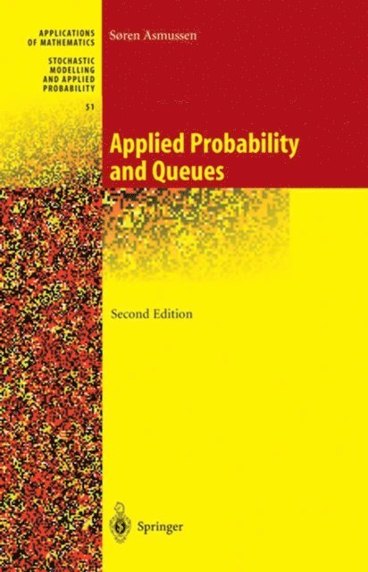 Soeren Asmussen - Applied Probability and Queues, E-bok