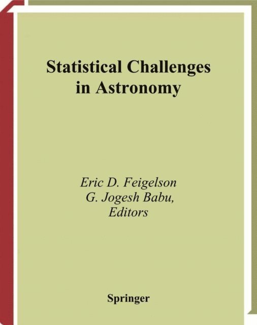 Jogesh Babu, Eric D. Feigelson - Statistical Challenges in Astronomy, E-bok