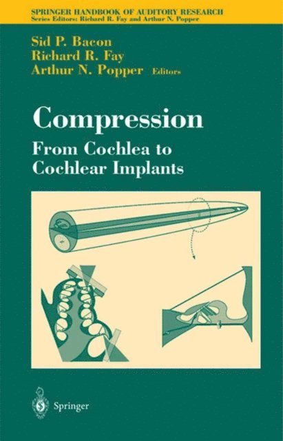 Richard R. Fay, Sid Bacon - Compression: From Cochlea to Cochlear Implants, E-bok