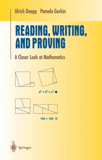 Pamela Gorkin, Ulrich Daepp - Reading, Writing, and Proving, E-bok