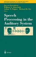 Speech Processing in the Auditory System