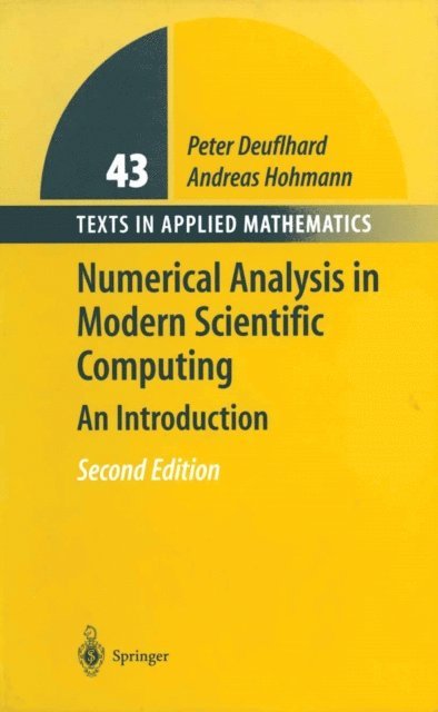 Andreas Hohmann, Peter Deuflhard - Numerical Analysis in Modern Scientific Computing, E-bok