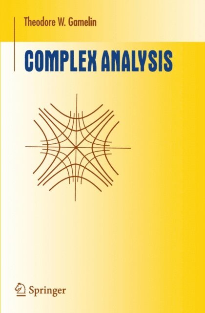 Theodore W. Gamelin - Complex Analysis, E-bok