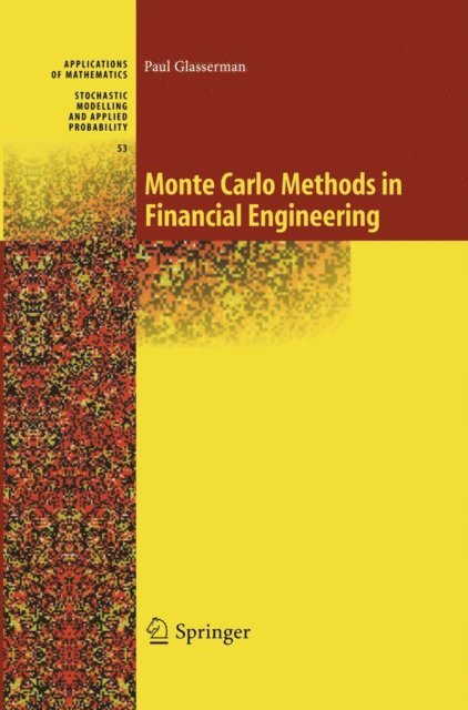 Paul Glasserman - Monte Carlo Methods in Financial Engineering, E-bok