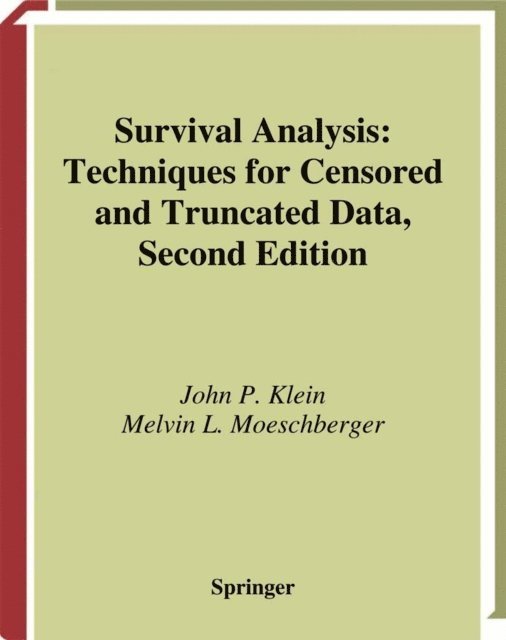 Melvin L. Moeschberger, John P. Klein - Survival Analysis, E-bok