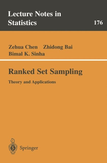 Bimal Sinha, Zhidong Bai, Zehua Chen - Ranked Set Sampling, E-bok
