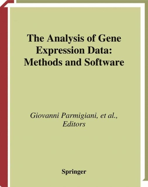 Scott L. Zeger, Rafael A. Irizarry, Elizabeth S. Garett, Giovanni Parmigiani - Analysis of Gene Expression Data, E-bok