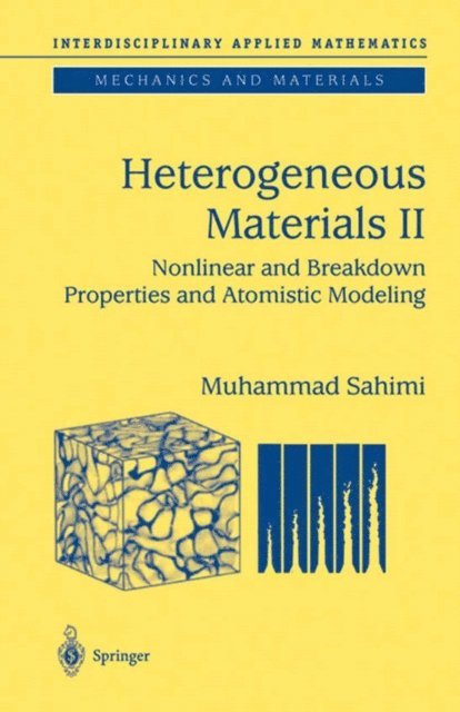 Muhammad Sahimi - Heterogeneous Materials, E-bok