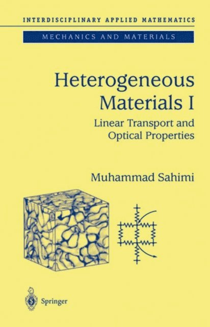 Muhammad Sahimi - Heterogeneous Materials I, E-bok