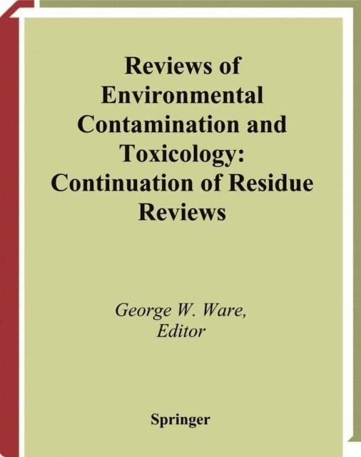 George Ware - Reviews of Environmental Contamination and Toxicology, E-bok