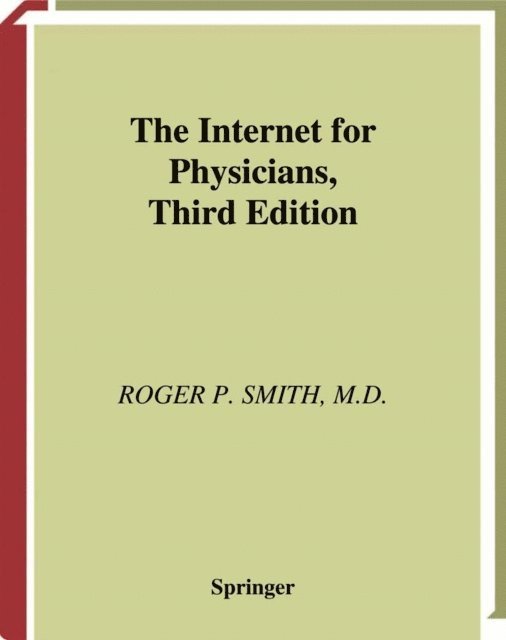 Roger P. Smith - Internet for Physicians, E-bok