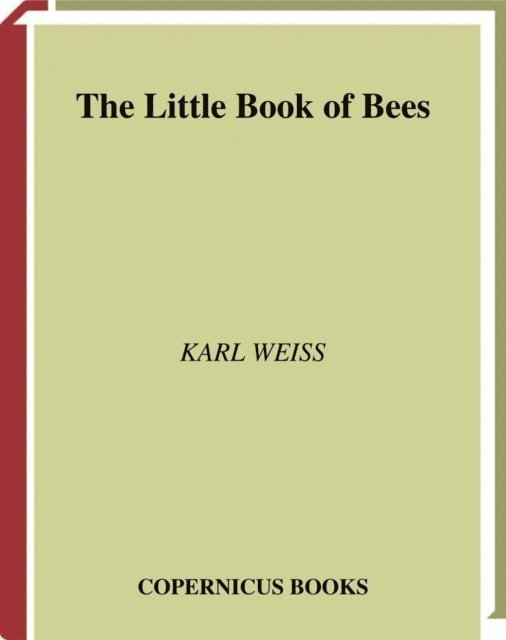 Karl Weiss - Little Book of bees, E-bok