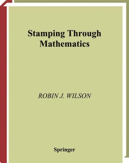 Robin J. Wilson - Stamping through Mathematics, E-bok