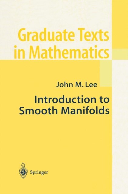 John M. Lee - Introduction to Smooth Manifolds, E-bok