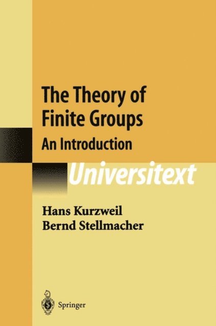 Bernd Stellmacher, Hans Kurzweil - Theory of Finite Groups, E-bok
