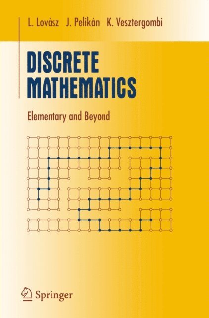 Katalin Vesztergombi, Jozsef Pelikan, Laszlo Lovasz - Discrete Mathematics, E-bok