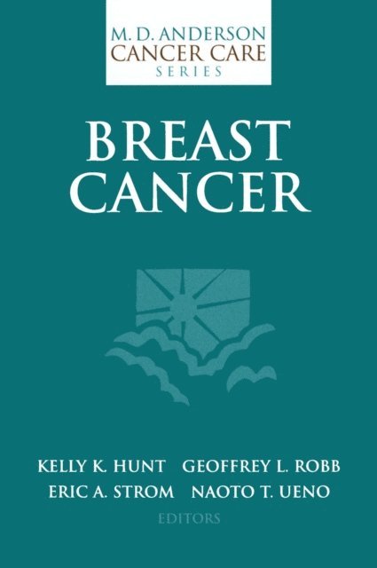 Naoto T. Ueno, Eric A. Strom, Geoffrey L. Robb, Kelly K. Hunt - Breast Cancer, E-bok