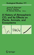 A History of Atmospheric CO2 and Its Effects on Plants, Animals, and Ecosystems