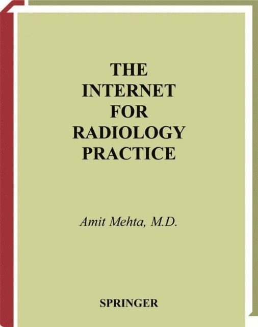 Amit Mehta - Internet for Radiology Practice, E-bok