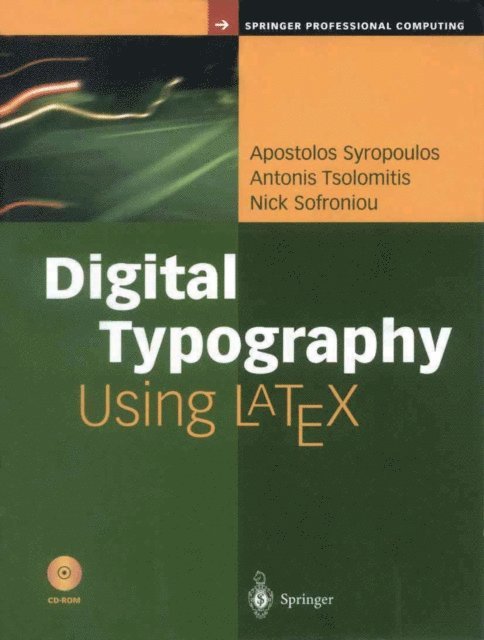 Nick Sofroniou, Antonis Tsolomitis, Apostolos Syropoulos - Digital Typography Using LaTeX, E-bok