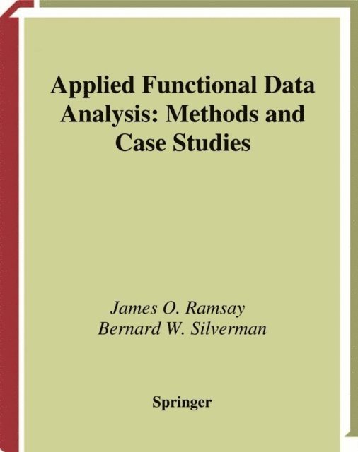 B.W. Silverman, J.O. Ramsay - Applied Functional Data Analysis, E-bok. Tillgänglighet: Lägg i varukorg
