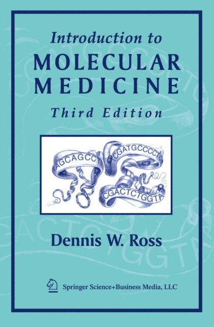 Introduction to Molecular Medicine