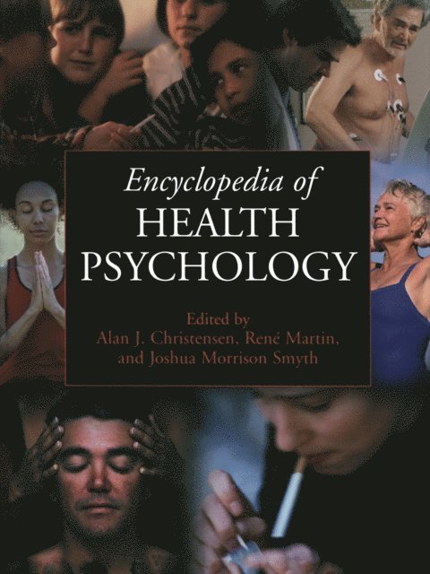 Joshua Morrison Smyth, Rene Martin, Alan J. Christensen - Encyclopedia of Health Psychology, E-bok