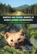 Martens and Fishers (Martes) in Human-Altered Environments