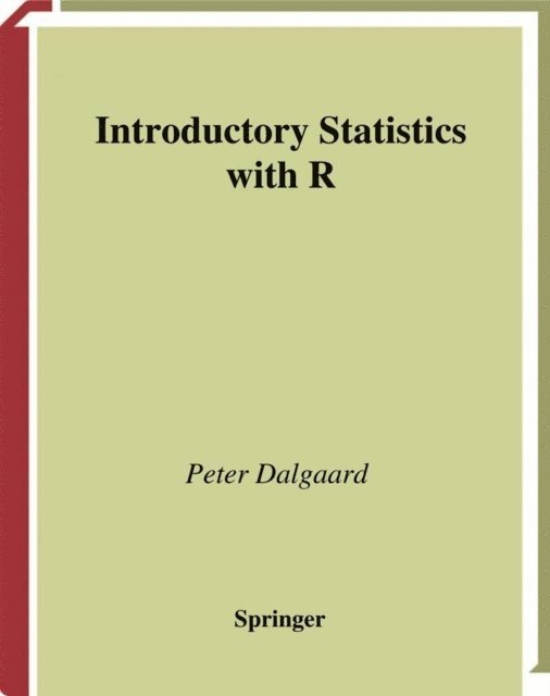 Peter Dalgaard - Introductory Statistics with R, E-bok