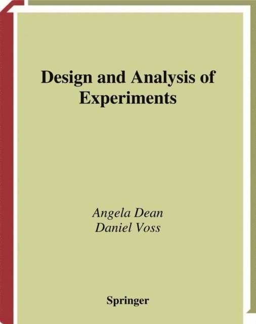 Daniel Voss, Angela M. Dean - Design and Analysis of Experiments, E-bok