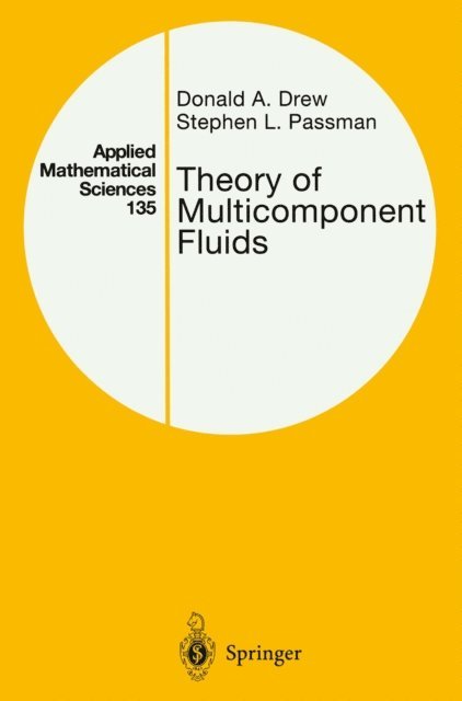 Stephen L. Passman, Donald A. Drew - Theory of Multicomponent Fluids, E-bok
