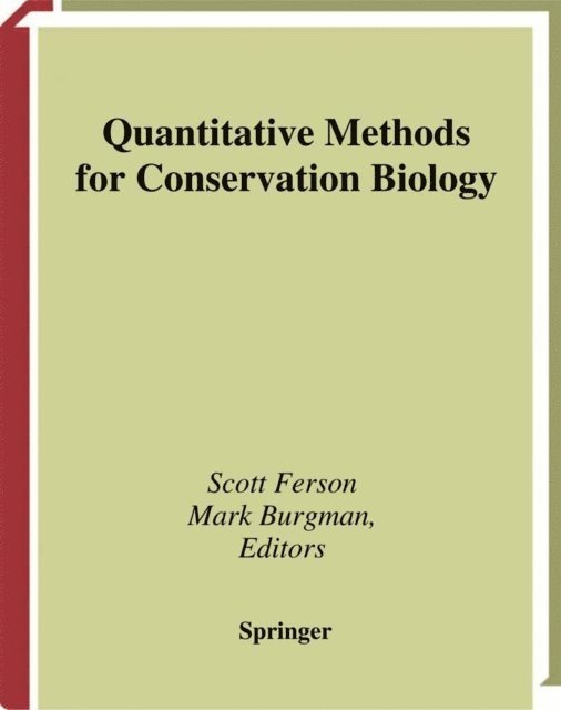 Mark Burgman, Scott Ferson - Quantitative Methods for Conservation Biology, E-bok