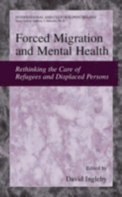 David Ingleby - Forced Migration and Mental Health, E-bok