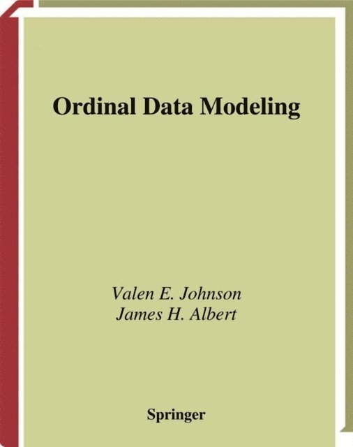 James H. Albert, Valen E. Johnson - Ordinal Data Modeling, E-bok