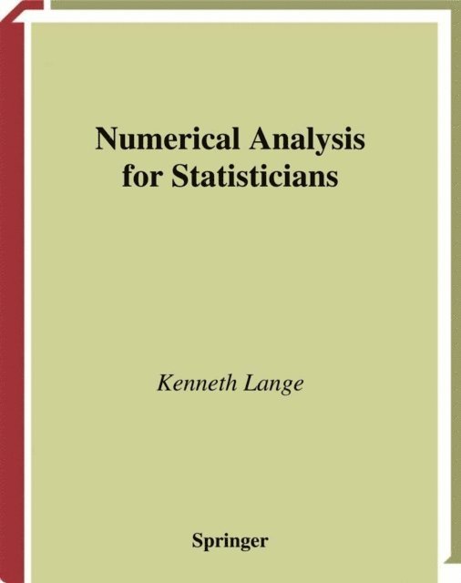 Kenneth Lange - Numerical Analysis for Statisticians, E-bok