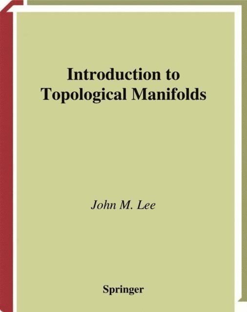 John M. Lee - Introduction to Topological Manifolds, E-bok