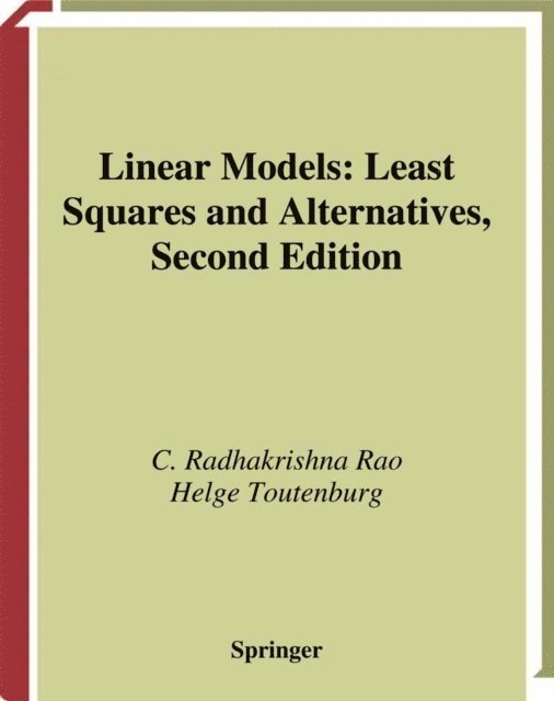 Helge Toutenburg, Calyampudi R. Rao - Linear Models, E-bok