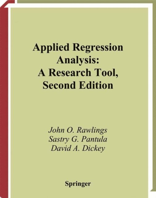 David A. Dickey, Sastry G. Pantula, John O. Rawlings - Applied Regression Analysis, E-bok