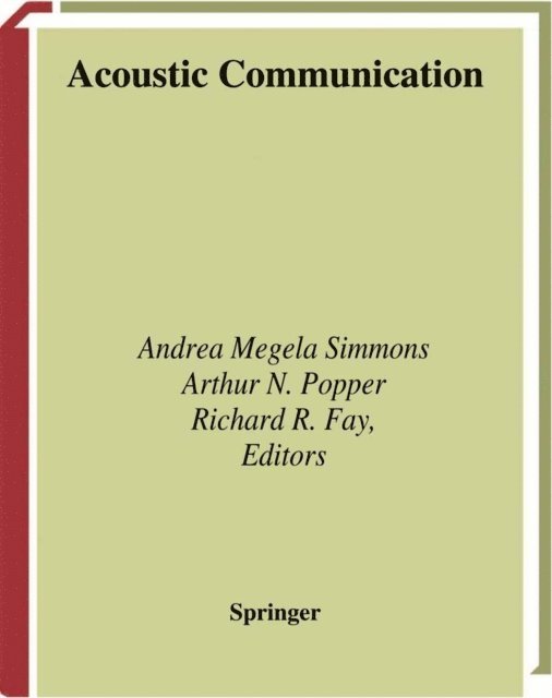 Richard R. Fay, Andrea Simmons - Acoustic Communication, E-bok