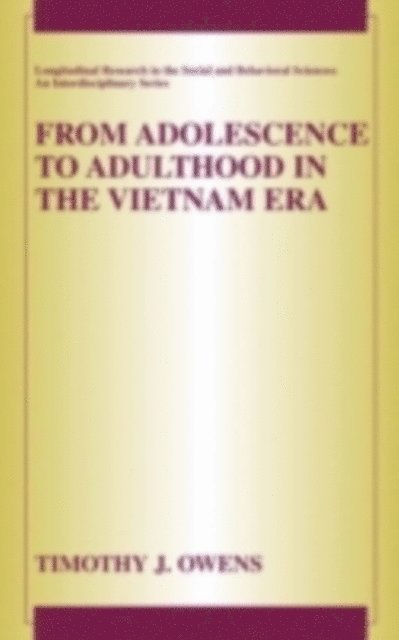 Timothy J. Owens - From Adolescence to Adulthood in the Vietnam Era, E-bok