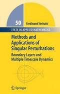 Methods and Applications of Singular Perturbations