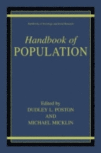 Michael Micklin, Dudley L. Poston - Handbook of Population, E-bok