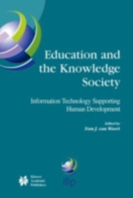 Tom J. van Weert - Education and the Knowledge Society, E-bok