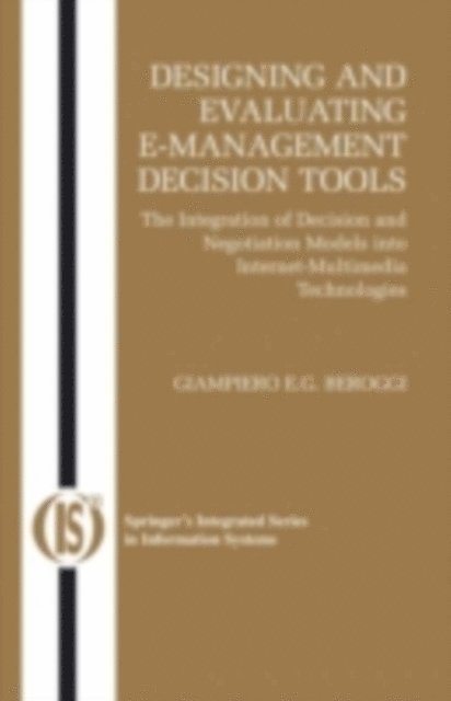 Giampiero Beroggi - Designing and Evaluating E-Management Decision Tools, E-bok
