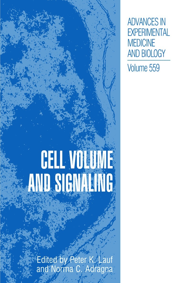 Peter Lauf, Norma Adragna - Cell Volume and Signaling, Inbunden. Tillgänglighet: Lägg i varukorg